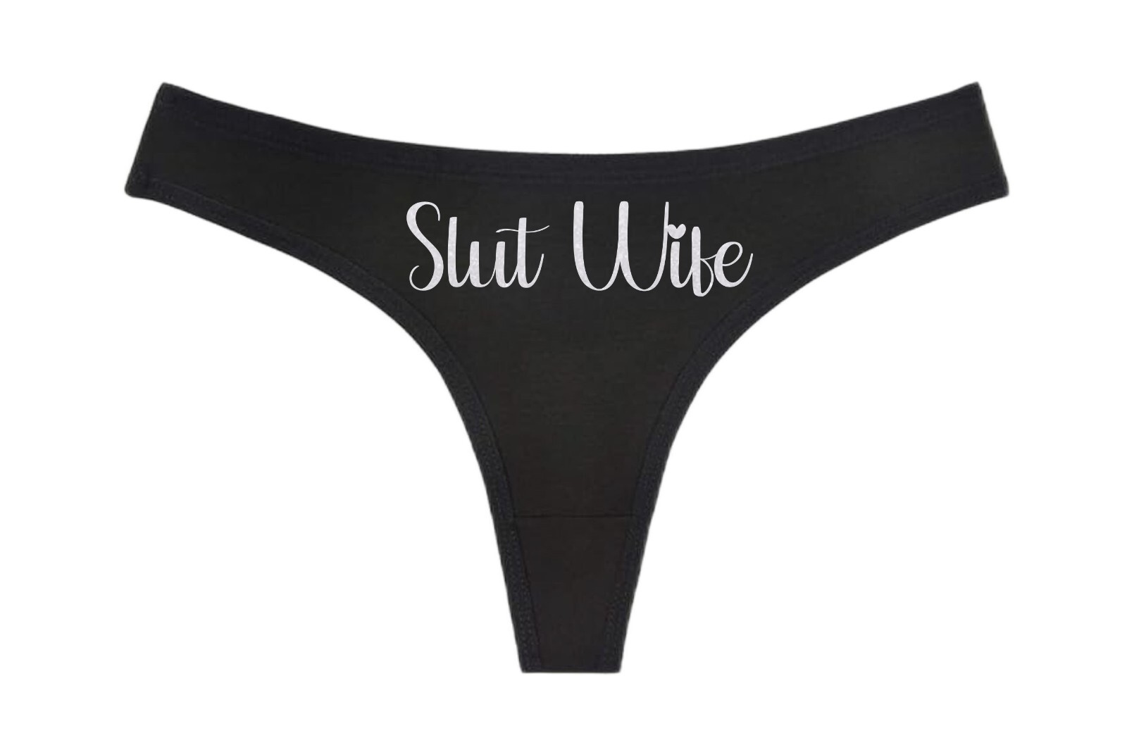 SLUT WIFE – Black Thong – Choose Your Color – Swingers Hot Wife MFM Cuckold